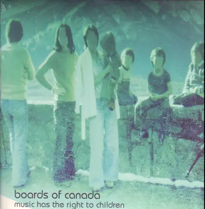 Boards Of Canada - Music Has the Right to Children