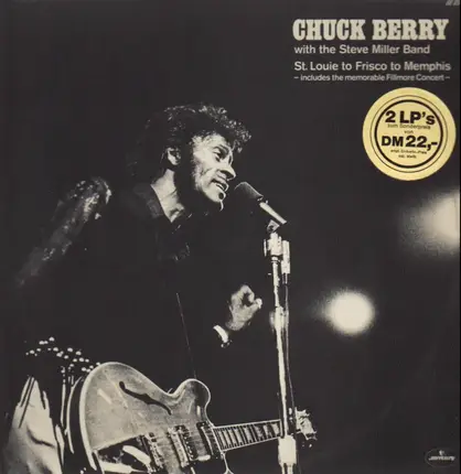 Chuck Berry with the Steve Miller Band - St. Louie to Frisco to Memphis