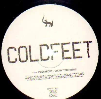 Coldfeet - Pussyfoot