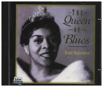 Dinah Washington - The Queen Of The Blues