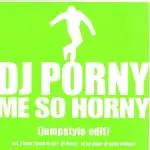 #<Artist:0x00007f25560be758> - Me So Horny (Jumpstyle Edit)
