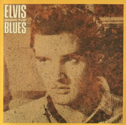 Elvis Presley - Elvis Sings The Blues