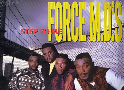 Force MD's - Step to Me