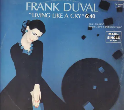 Frank Duval - Living Like a Cry