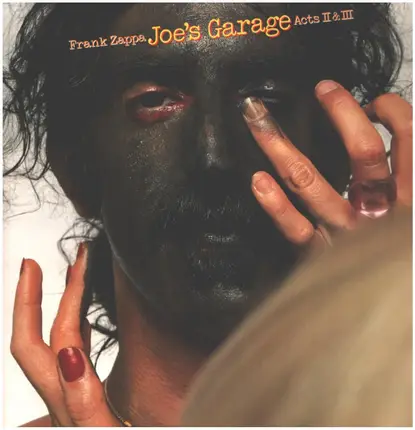Frank Zappa - Joe's Garage Acts II & III