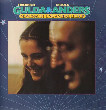 Friedrich Gulda , Ursula Anders - Mondnacht Und Andere Lieder