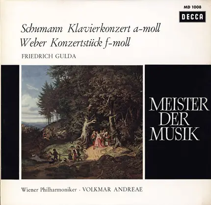 Friedrich Gulda , Wiener Philharmoniker , Volkmar Andreae - Robert Schumann / Carl Maria von Weber - Klavierkonzert A-moll / Konzertstück F-moll
