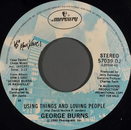 George Burns - Using Things And Loving People