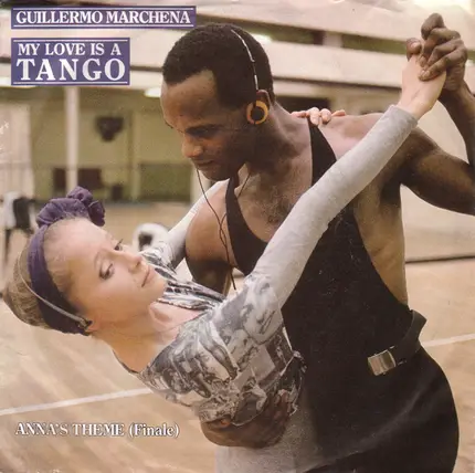 Guillermo Marchena / Ensemble Sigi Schwab - My Love Is A Tango