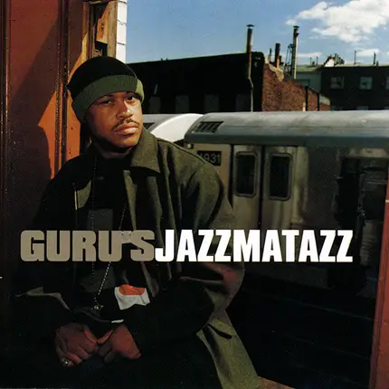 Guru - Guru's Jazzmatazz Streetsoul