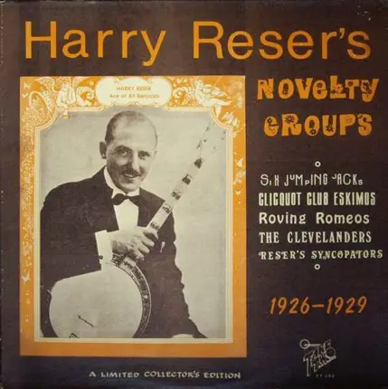 #<Artist:0x00007f46ae3e4f30> - Harry Reser's Novelty Groups