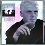 #<Artist:0x0000000008b5cfe0> - Trouble