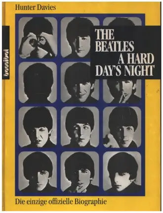 #<Artist:0x00007f08b6ccdbf0> - The Beatles - A Hard Day's Night. Die einzige autorisierte Biographie