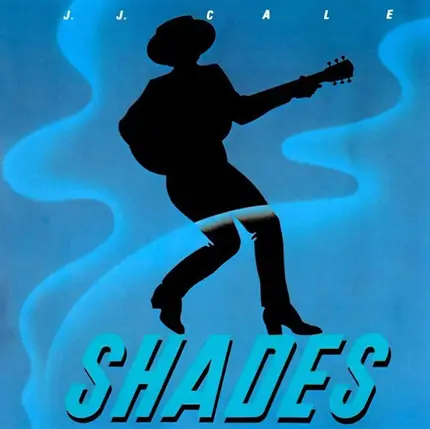 J.J. Cale - Shades