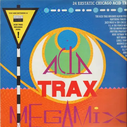 #<Artist:0x00007fa8859c5218> - Acid Trax Megamix Volume 1