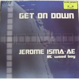 Jerome Isma-Ae & Woodboy - Get on Down