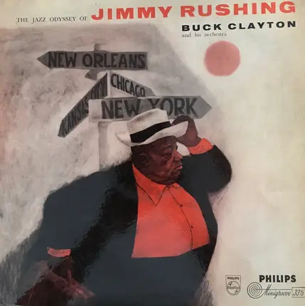 Jimmy Rushing With Buck Clayton And His Orchestra - The Jazz Odyssey Of Jimmy Rushing