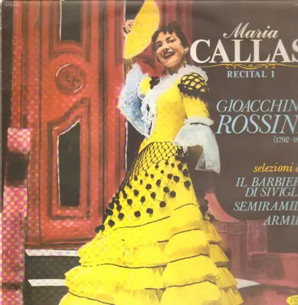 Maria Callas / Gioacchino Rossini - Recital 1