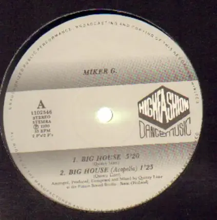 MC Miker G - Big House (We've Got The Juice)