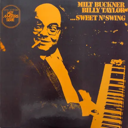 Milt Buckner, Billy Taylor - ... Sweet N' Swing