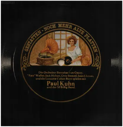 Paul Kuhn Und Die SFB-Big-Band - Gestatten - Noch Mehr Alte Platten