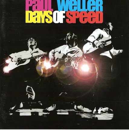 Paul Weller - Days of Speed