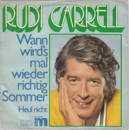 Rudi Carrell - Wann Wird's Mal Wieder Richtig Sommer