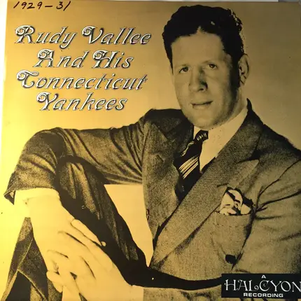 #<Artist:0x00007ffa09ff55e0> - Rudy Vallee And His Connecticut Yankees
