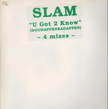 Slam - U Got 2 Know