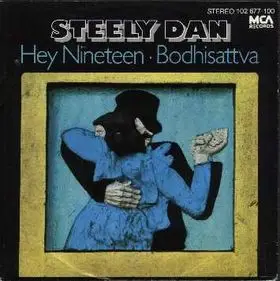 Steely Dan - Hey Nineteen/Bodhisattva