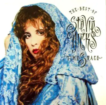 Stevie Nicks - The Best Of Stevie Nicks: Time Space