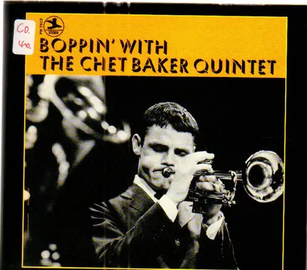 #<Artist:0x00007f1c3405ef90> - Boppin' with the Chet Baker Quintet