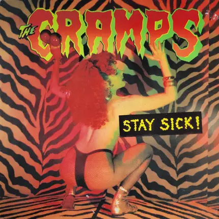 The Cramps - Stay Sick!