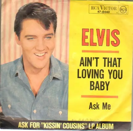 Elvis Presley - Ain't That Loving You Baby