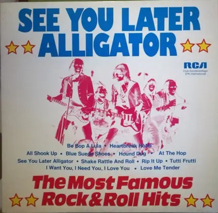 See You Later Alligator The Most Famous Rock Roll Hits Elvis Presley Vinyl Recordsale