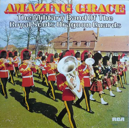 The Royal Scots Dragoon Guards - Amazing Grace
