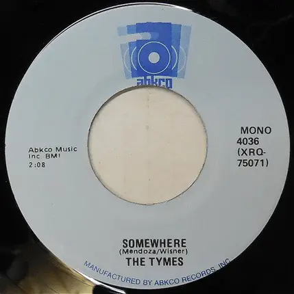 The Tymes - To Each His Own / Somewhere