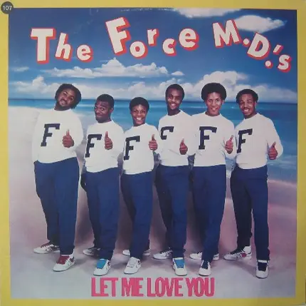 The Force M.D.'s - Let Me Love You