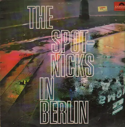 The Spotnicks - The Spotnicks in Berlin