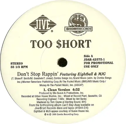 Too short, Too Short - Don't Stop Rappin'