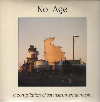 #<Artist:0x00007fb1aed67790> - No Age - A Compilation Of SST Instrumental Music