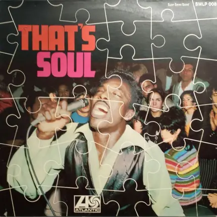 Wilson Pickett, Otis Redding a.o. - That's Soul