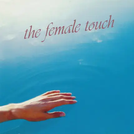 #<Artist:0x00007f1346808d00> - The Female Touch