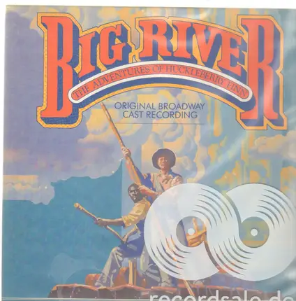#<Artist:0x00007f308cb53ab0> - Big River (Original Broadway Cast)