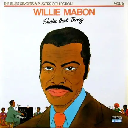 Willie Mabon - Shake That Thing