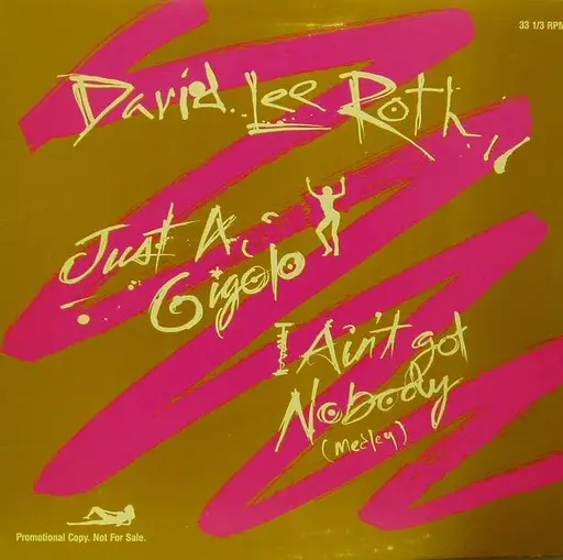 Just A Gigolo / I Ain't Got Nobody (Medley) - David Lee Roth | 7inch |  Recordsale