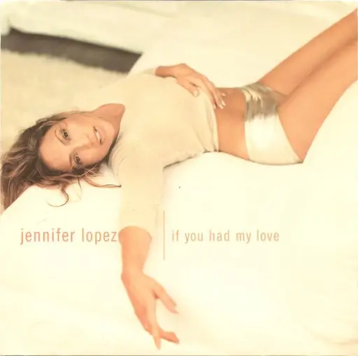 If You Had My Love Jennifer Lopez Cd Single 12 Recordsale