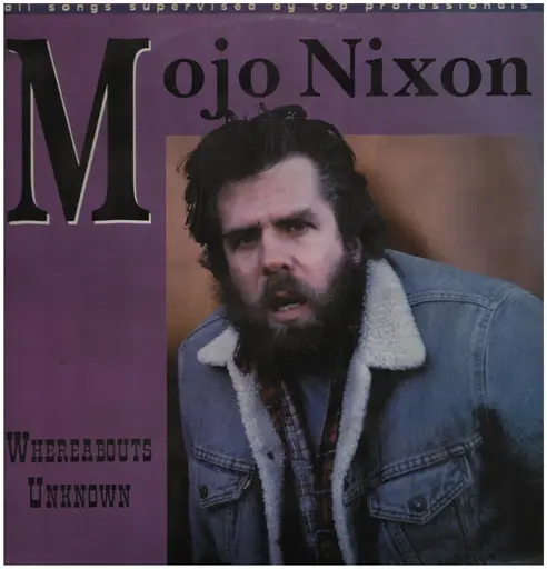 Whereabouts Unknown - Mojo Nixon | CD | Recordsale