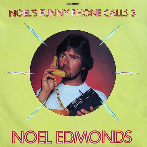 Noel's Funny Phone Calls - Vol. 3 - Noel Edmonds | Vinyl | Recordsale