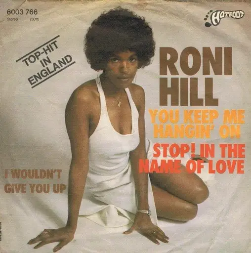 You Keep Me Hanging On Stop In The Name Of Love Roni Hill 7inch Recordsale